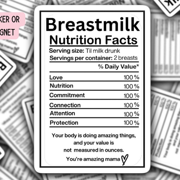 Breastmilk nutrition facts sticker Breastfeeding Nursing breastmilk sticker Pumping mom sticker magnet Liquid gold  Mom gift Mama Exclusive