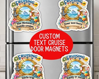 Custom text Cruise Door Magnet: Personalized Family, Girls Trip, Stateroom Decor