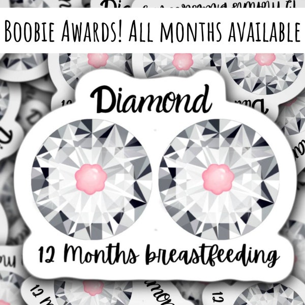 Breastfeeding award Milestone Nursing months Pump awards Sticker Eat local Milk maker Boobie awards Gem stones Diamond awards Lactation gift