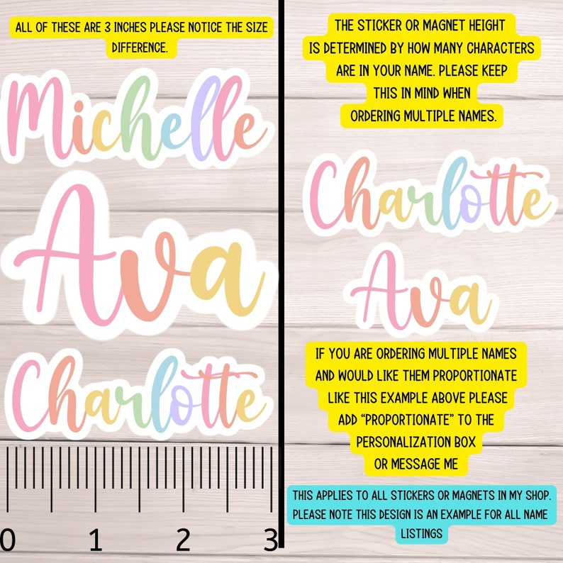May include: Image of custom name stickers in a pastel rainbow gradient. The names "Michelle", "Ava", and "Charlotte" are displayed. The text on the image states the stickers are 3 inches and provides ordering instructions.