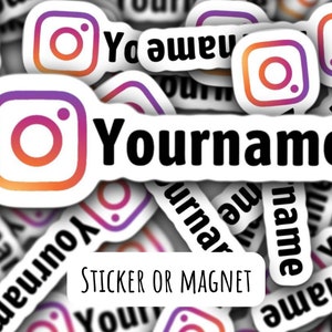 Custom Instagram sticker magnet user name influencer name social media Instagram username personalized IG business logo handle channel