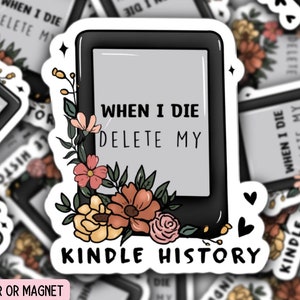 When I die Delete my history sticker Smut sticker Book Sticker Bookish Romance Book Sticker Decal  Laptop Booktok Dark romance gift funny