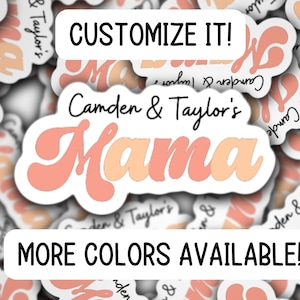 Personalized mama sticker, name sticker, kids sticker, mom sticker, kids mommy name sticker, magnet, Retro font, new mom gift, mama, hippie