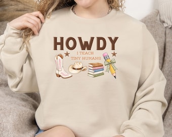Howdy, I Teach Tiny Humans PNG