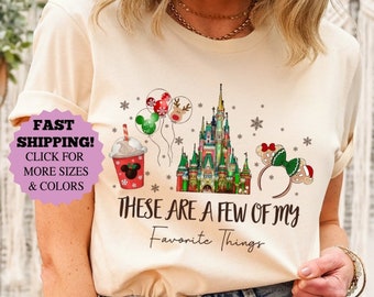 These are a few of my favorite things, Disney Snacks Shirt, Christmas Castle Sweatshirt, Disneyland Christmas Hoodie, Magic Kingdom Tee