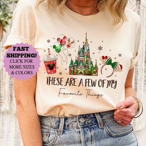 These are a few of my favorite things, Disney Snacks Shirt, Christmas Castle Shirt, Disneyland Christmas tee, Magic Kingdom shirt,