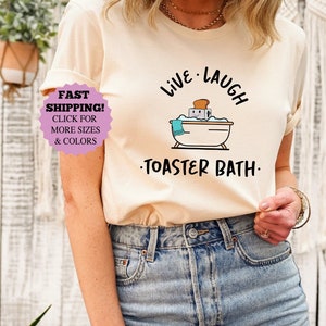 Funny Toaster Bath Shirt: Dark Humor Sarcastic Tee
