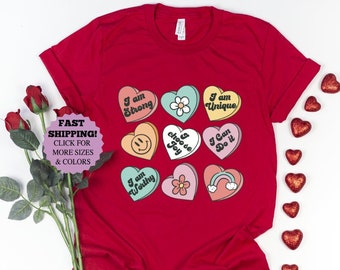 Positive Affirmations shirt,Candy Heart tshirt,Valentines Day tee,Conversation Hearts,Valentines sweatshirt for teachers,Teacher Valentines