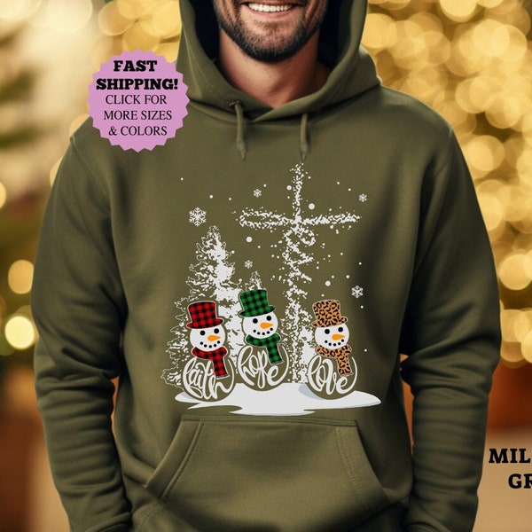Faith Hope Love Jesus Snowmens Christmas Sweatshirt, Family Xmas shirt, Xmas Trip shirt, Christmas Snowmens Hoodie, Winter Snowmens shirt