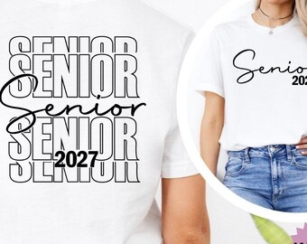 Senior Class Of 2027 shirt, High School Graduation, College Grad shirt, 2027 Graduating Tee, Custom Grad Student Gift, University grad gift