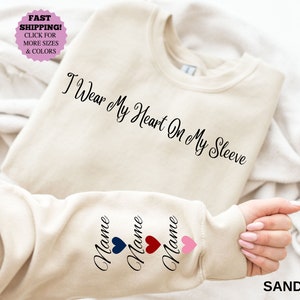 I Wear My Heart On My Sleeve Sweatshirt,Mama shirt with Children Name on Sleeve,Kids Names On Sleeve Family Hoodie, Mothers Day (Alex Brush)
