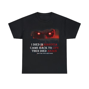 Curse of Strahd - I Died, Came Back to Life, Then Died Again, Unisex Heavy Cotton Tee