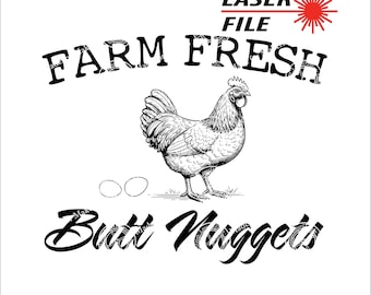 Farm Fresh Butt Nuggets SVG: Laser Engrave File (Digital Download) 2 designs