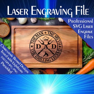 May include: A wooden cutting board with a laser engraved design that reads "The Man The Myth The Grilling Legend" with a chef's hat and crossed grilling forks. The design also includes the word "DAD" in the center.