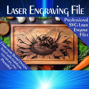 May include: A laser engraved cutting board with a black and white illustration of a bee on a sunflower. The board is made of wood and has a natural finish. The text "CHARCUTERIE BOARD DESIGNS" is printed on the board. The text "TESTED WITH LIGHTBURN" is printed on the board. The text "300 DPI JPG, PNG PROVIDED" is printed on the board.