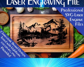 May include: A laser-cut design of a mountain lake scene with trees and mountains. The design is on a wooden cutting board. The image includes the text "LASER Engraving File", "PROFESSIONAL SVG LASER ENGRAVE Files", "CHARCUTERIE BOARD DESIGNS", "TESTED WITH LIGHTBURN", "300 DPI JPG, PNG PROVIDED".