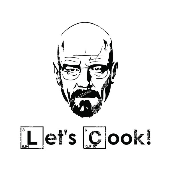 Walter White Lets Cook SVG Laser Engrave File Digital instant download House warming Charcuterie Cutting board Kitchen Décor Glowforge Bar