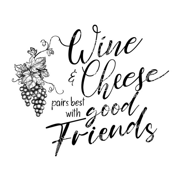 Charcuterie SVG Laser Engrave File, Cutting Board, Digital file, personalized gift, vector, kitchen decor Wine & Cheese Pairs Best engraving