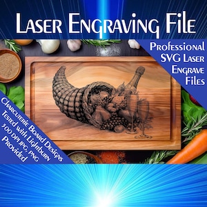 May include: Laser engraved charcuterie board design showing a cornucopia filled with fruits, a champagne bottle, and two glasses. The design is etched into a wooden cutting board. Text on the image reads "Laser Engraving File" and "Charcuterie Board Designs".