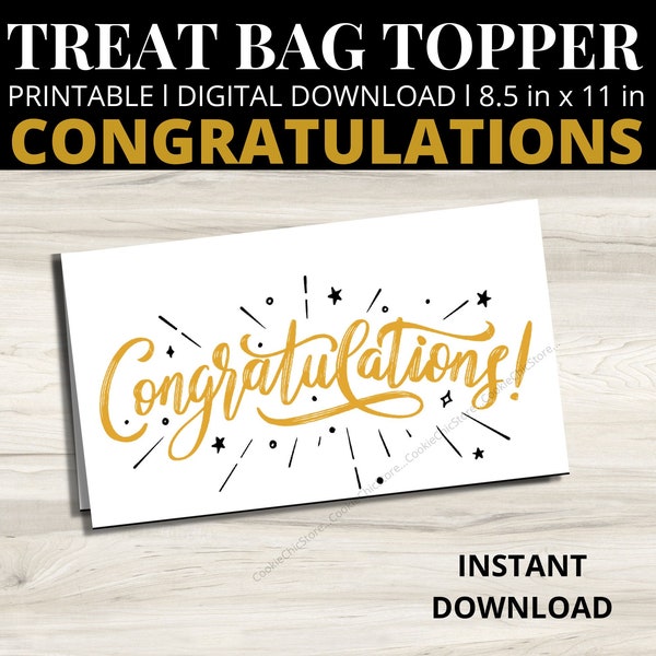 Congratulations Treat Bag Toppers, Congrats Cookie Cards, Graduation Goody Bag Tag Cookie Packaging, Cookie Printable, Snack Bag Topper Gift