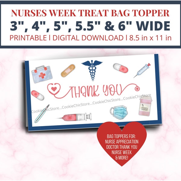 Nurses Week 2024 Thank You Appreciation Cookie Bag Topper Template For Nurse Day Gift Bag Tag 2024, Printable Doctor Candy Treat Bag Toppers