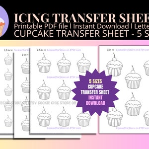 May include: Five printable cupcake transfer sheets in different sizes: 1 inch, 1.5 inches, 2 inches, 2.5 inches, and 3 inches. Each sheet features multiple cupcake outlines with a cherry on top. The text "5 SIZES CUPCAKE TRANSFER SHEET INSTANT DOWNLOAD" is in a purple starburst shape.