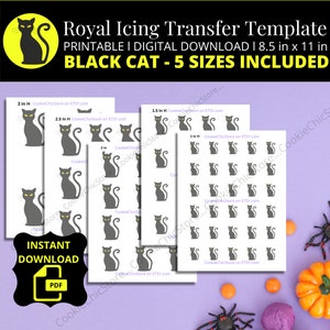 May include: Printable black cat royal icing transfer template in five sizes: 3 inches, 2.5 inches, 2 inches, 1.5 inches, and 1 inch.  The template is a digital download in PDF format.  The image shows a black cat with yellow eyes.