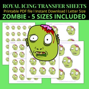 May include: Printable PDF sheets for royal icing transfers featuring five different sizes of zombie faces. The zombie faces are green with pink brains and blood splatters. The sheets are designed for A4 paper.