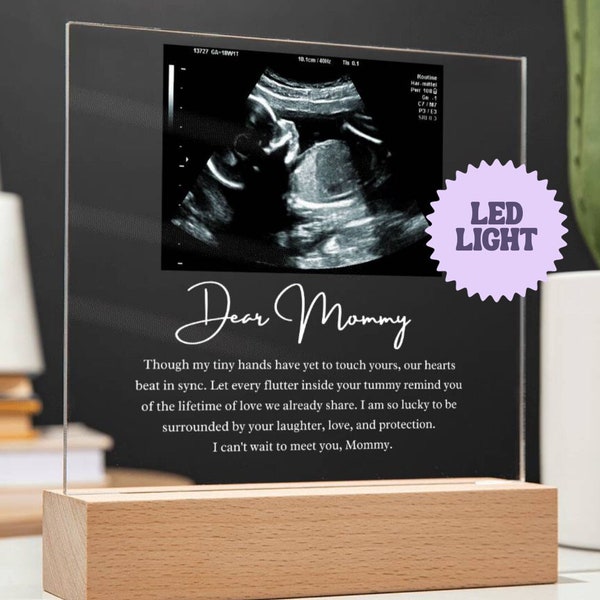 Dear Mommy Personalized Ultrasound Photo LED Acrylic Plaque, First Time Mom Gift, Expecting Mom Gift, Gift From the Bump, Pregnant Mom Gift