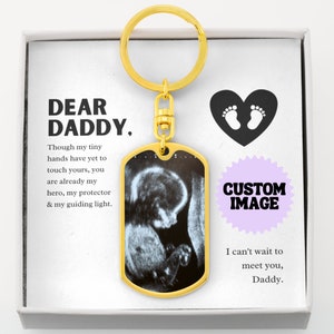 Dear Daddy Personalized First Time Dad Gift Ultrasound Keychain, 1st Time Dad Gift, Expecting Dad Gifts New Dad Gift, Soon to be Daddy