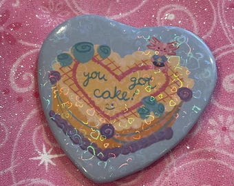 You Got Cake! Pin