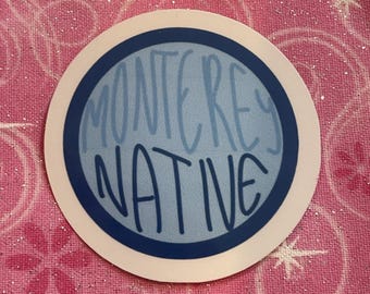 Monterey Native Water-resistant Sticker