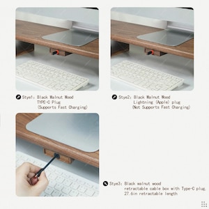 May include: A black walnut wood retractable cable box mounted under a monitor stand. Style 1 features a Type-C plug with fast charging. Style 2 features a Lightning plug. Style 3 shows a 27.6-inch retractable cable with a Type-C plug connector.