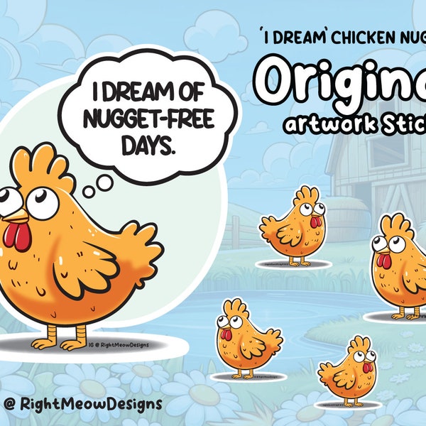 I DREAM of nugget-free days. Chicken Vegan Sticker. Original Artwork.