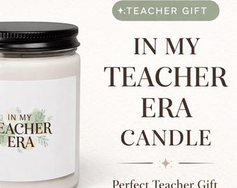 In My Teacher Era Soy Candle, Scented Classroom Decor, Appreciation Gift