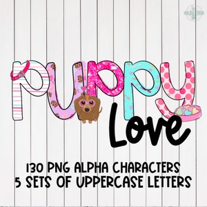 Valentine’s Day alpha pack, alphabet letters, love letters, cute do-g, bonus png