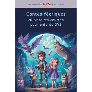 Contes féeriques, 20 histoires courtes pour enfants DYS, syllabes colorées pour une lecture syllabique, livre au format PDF