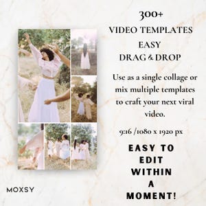 May include: A collage of images featuring people in white dresses and tops, with the text "300+ VIDEO TEMPLATES EASY DRAG & DROP" and "EASY TO EDIT WITHIN A MOMENT!" The images are in a 9:16 aspect ratio.