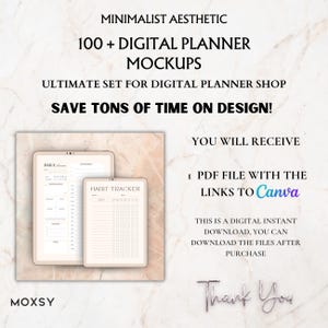 May include: Digital planner mockups with a minimalist aesthetic. The image includes two tablets displaying planner templates, with text that reads "100+ Digital Planner Mockups" and "Save Tons of Time on Design!" The image also includes the text "You will receive 1 PDF file with the links to Canva."