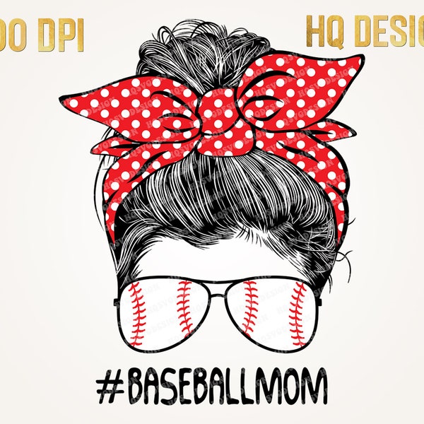 Polka Dot Baseball Mom Messy Bun Hair Sublimation Design, Sunglasses Hairband PNG, Mom Life PNG, Digital Download, Commercial Use Design