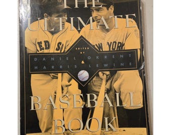 The Ultimate Baseball Book Daniel Okrent Harris Lewine 1991 Paperback History