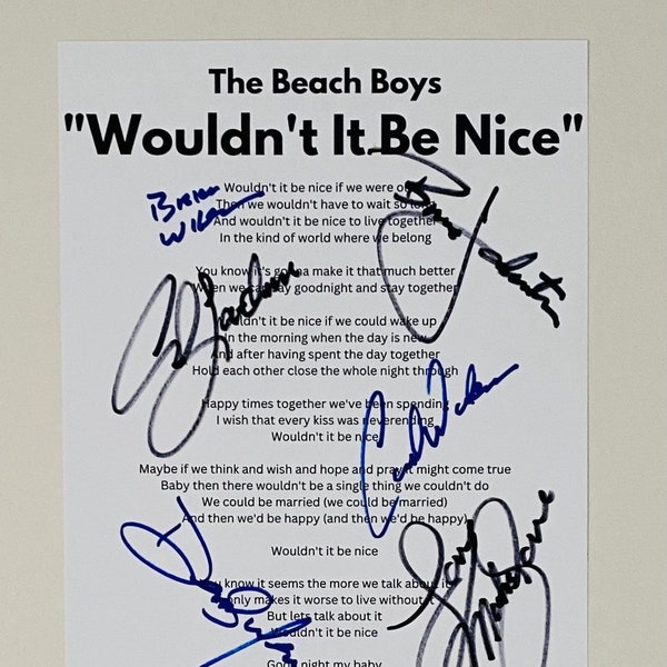 The Beach Boys "Wouldn't It Be Nice" Signed A4 Lyric Sheet