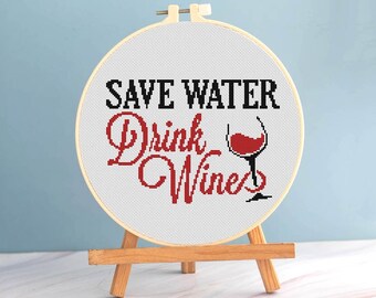 Drink Wine kruissteek grappig patroon pdf, wijnborduurwerk grappig keuken kruissteek wijnglas citaat grappig water besparen borduren dmc-kaart