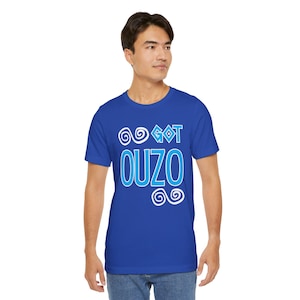 Funny Greek T-Shirt, Greek Ouzo Tee, Unisex Jersey Shirt, Gift for Greeks, Greek Pride Top