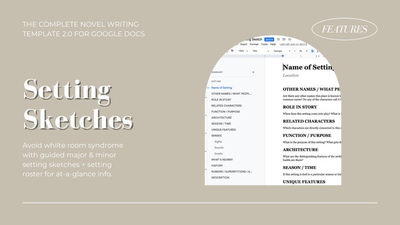 Op de afbeelding: Een Google Docs-sjabloon voor het schrijven van romans met een sectie genaamd "Setting Sketches" die een lijst met prompts bevat om schrijvers te helpen hun settings te ontwikkelen. De prompts omvatten "Naam van de setting", "Locatie", "Andere namen/Wat mensen het noemen", "Rol in het verhaal", "Gerelateerde personages", "Functie/Doel", "Architectuur", "Seizoen/Tijd" en "Unieke kenmerken".
