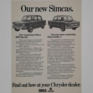 May include: A vintage advertisement for the Simca 1000 Special and Simca Rallye 1 cars. The ad features images of both cars and highlights their performance features, including a 1294cc engine, 60 DIN bhp, and a top speed of 97 mph. The ad also mentions the cars' sporty handling and comfortable interior.