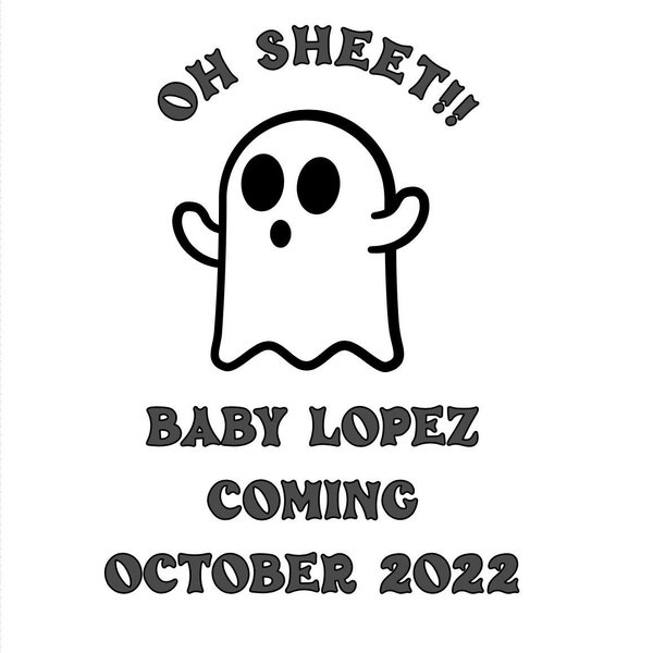 Oh Sheet Baby on the Way, Ghost, Fun Cute Pregnancy Announcement, Baby Gift, Surprise, Baby Shower Gift, Grandparents Gift, Spooky, October