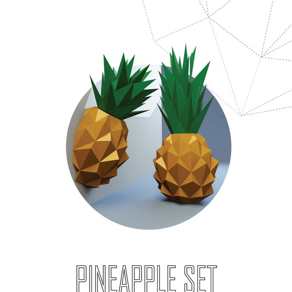 Papercraft 3D PINEAPPLE SET pepakura fruit Low polygonal Paper Sculpture DiY gift Decor beauty salon nursery home office art pdf template