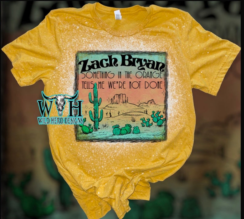 Something In The Orange, Zach Bryan Shirt,l, Country Music, Concert Texas Country | Bleached Graphic Shirt/ serap/ Wetzel/Koe 