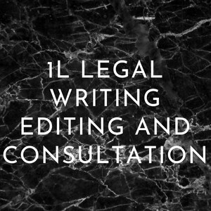 1L LEGAL WRITING EDITING | Editing Services, Writing Services, Law School Help, Proofreading Services
